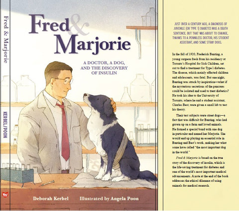 Fred and Marjorie: A Doctor, a Dog, and the Discovery of Insulin